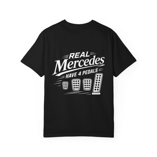 "Real Mercedes Have 4 Pedals" Graphic Tee